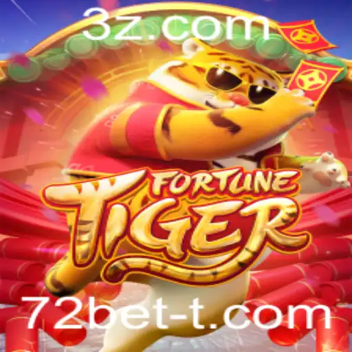 Explorando o Mundo de Aventuras de FortuneTiger: A Nova Sensação na 72bet