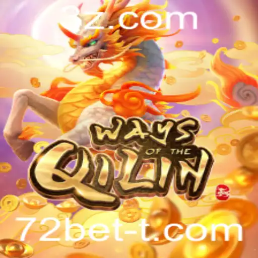 Explorando o Fascinante Mundo de 'Ways of the Qilin' no 72bet